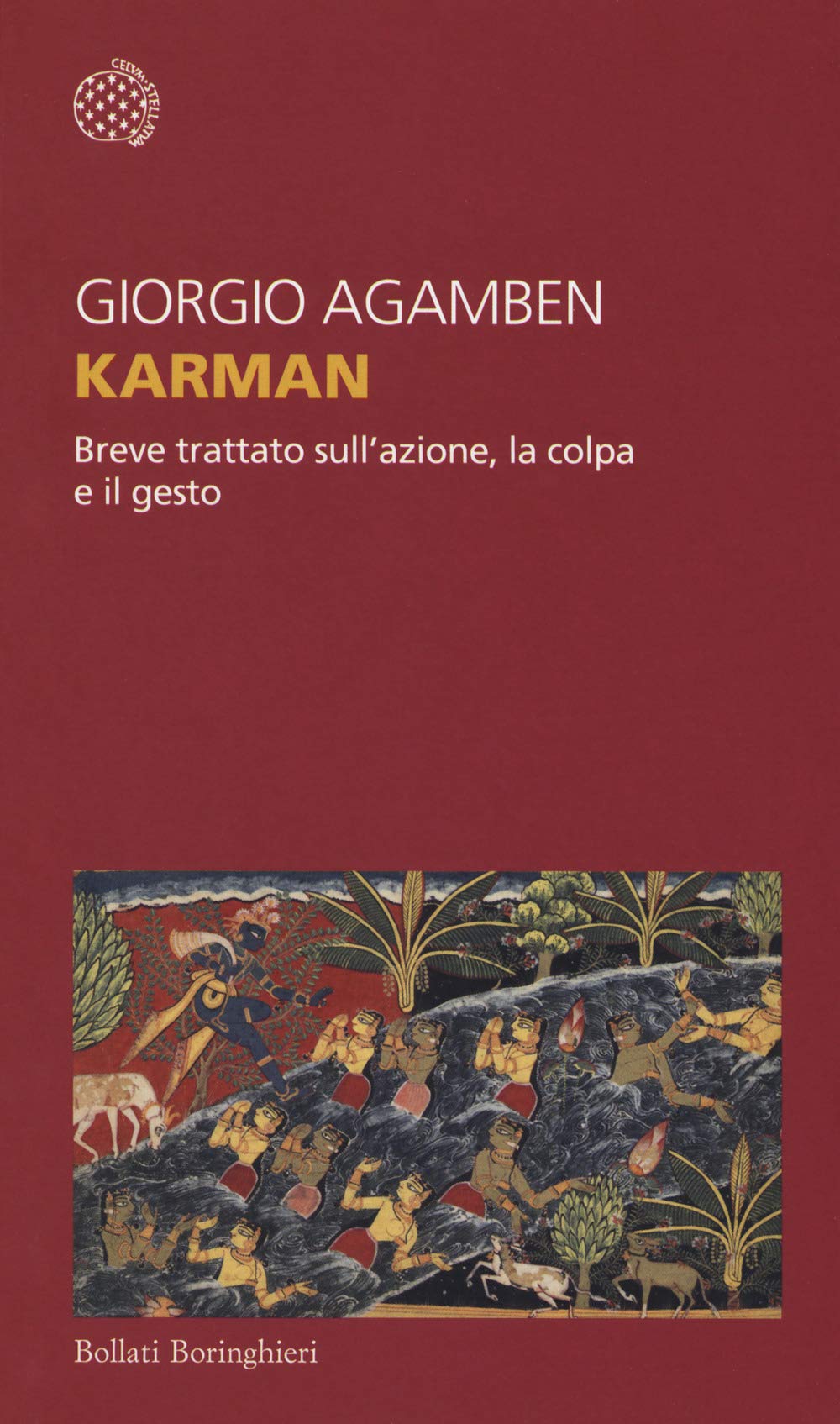 Karman. Breve trattato sull'azione, la colpa e il gesto (Temi) Philosophy