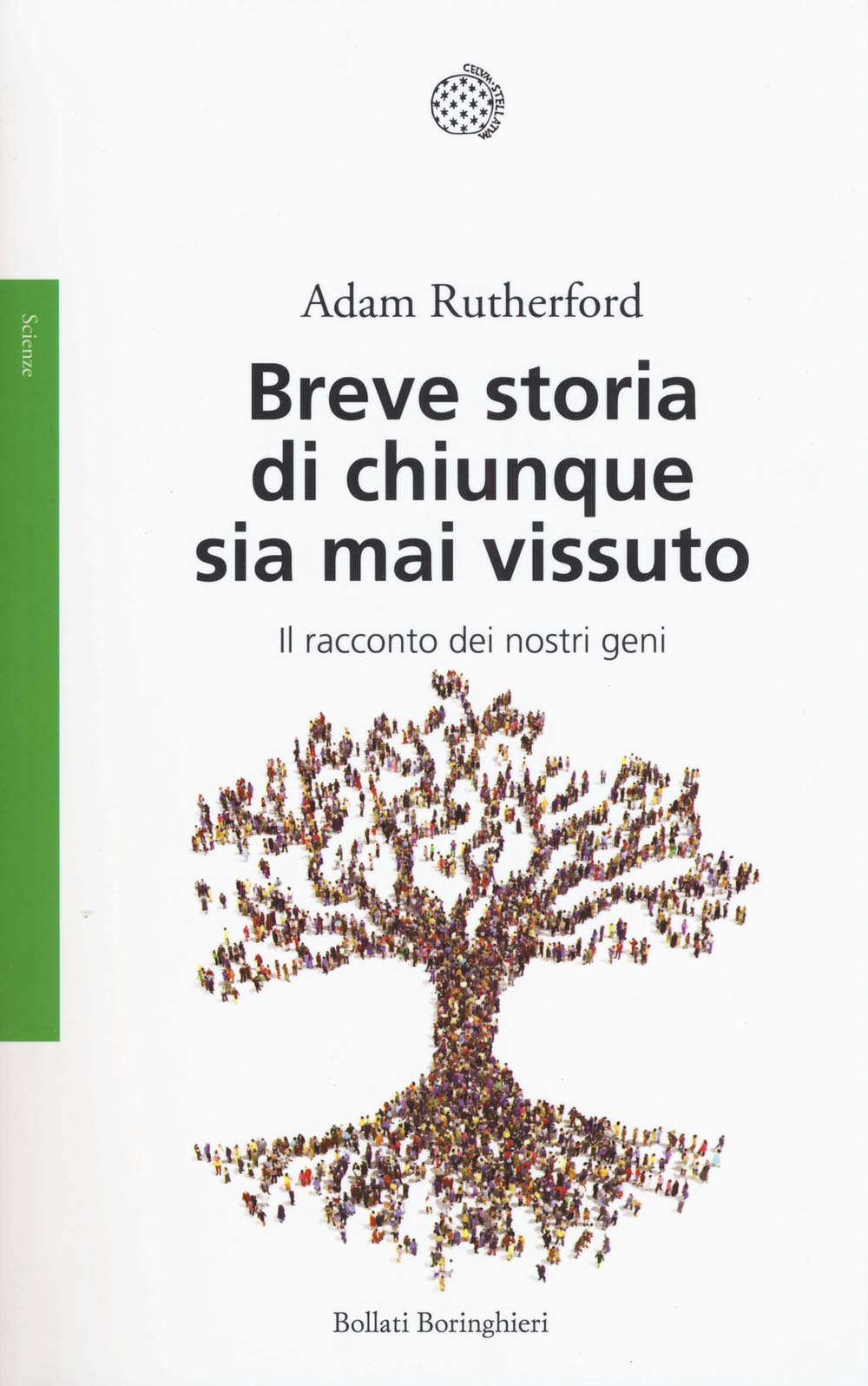 Breve storia di chiunque sia mai vissuto. Il racconto dei nostri geni book