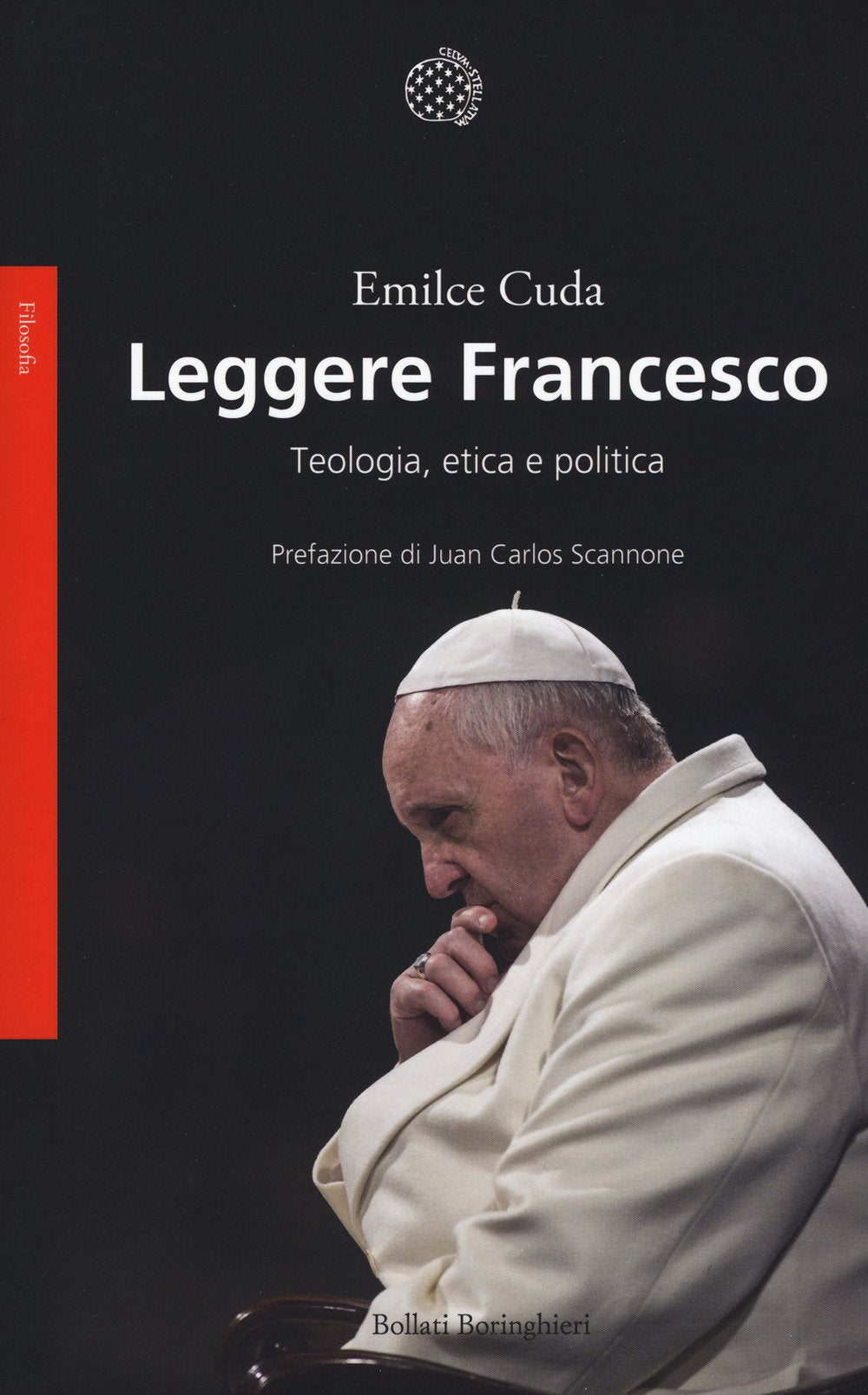 Leggere Francesco. Teologia, etica e politica book