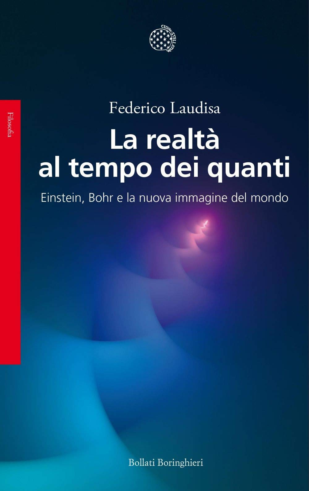 LA REALTA' AL TEMPO DEI QUANTI Natural Sciences