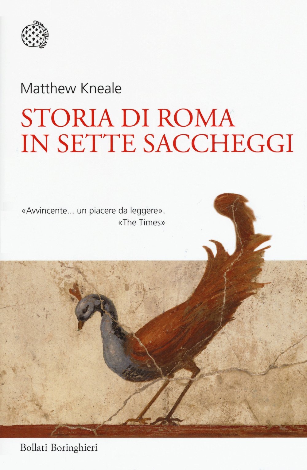 Storia di Roma in sette saccheggi (Nuovi saggi Bollati Boringhieri) Politics & History