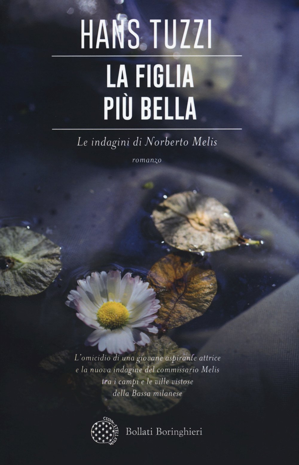 La figlia più bella. Le indagini di Norberto Melis Contemporary literature