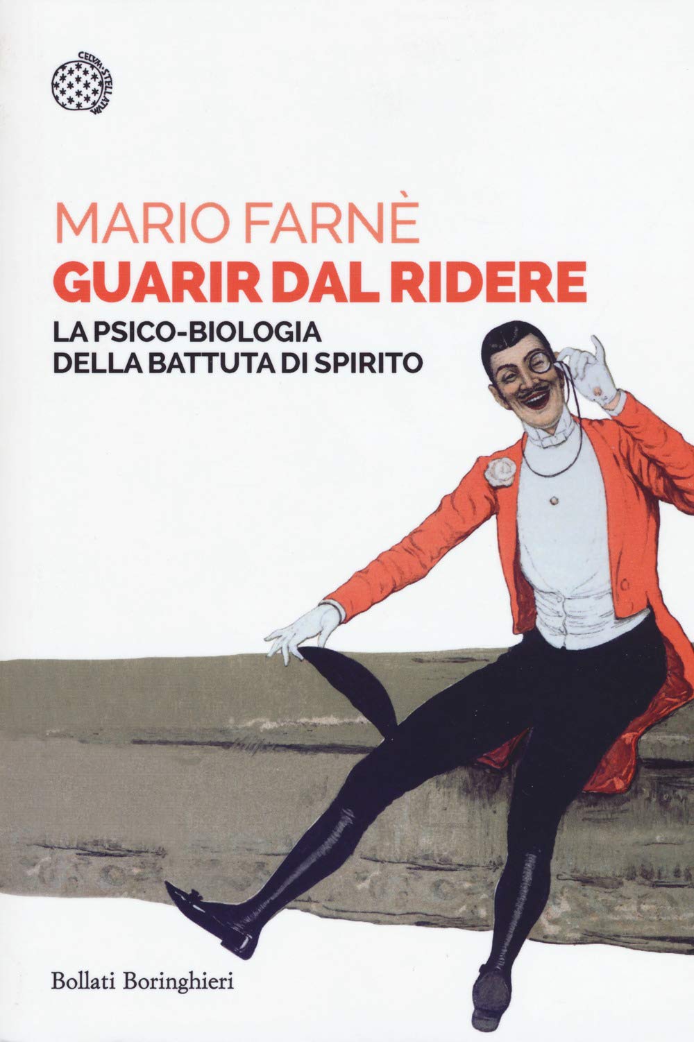 Guarir dal ridere (Saggi tascabili) Medicine