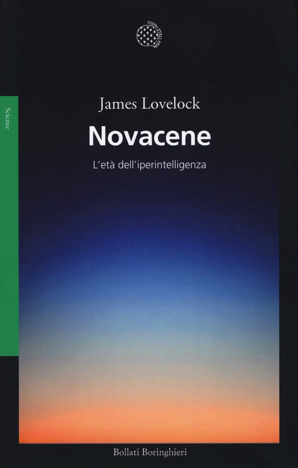Novacene. L'età dell'iperintelligenza (Saggi) Computer Science