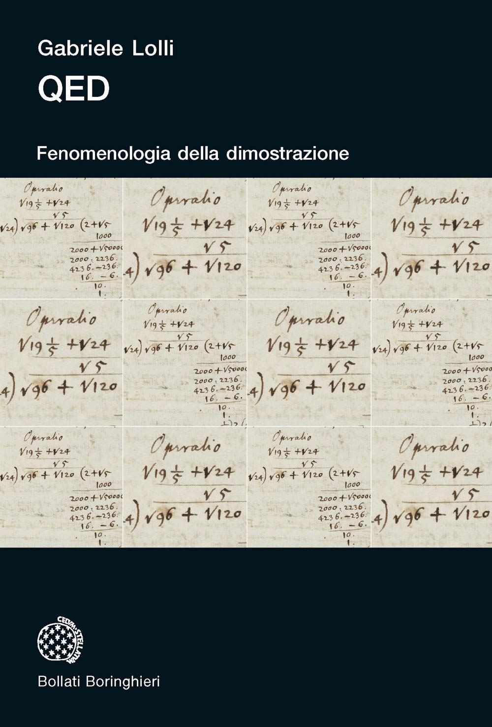 QED. Fenomenologia della dimostrazione (Universale Bollati Boringhieri-S. scient.) Mathematics