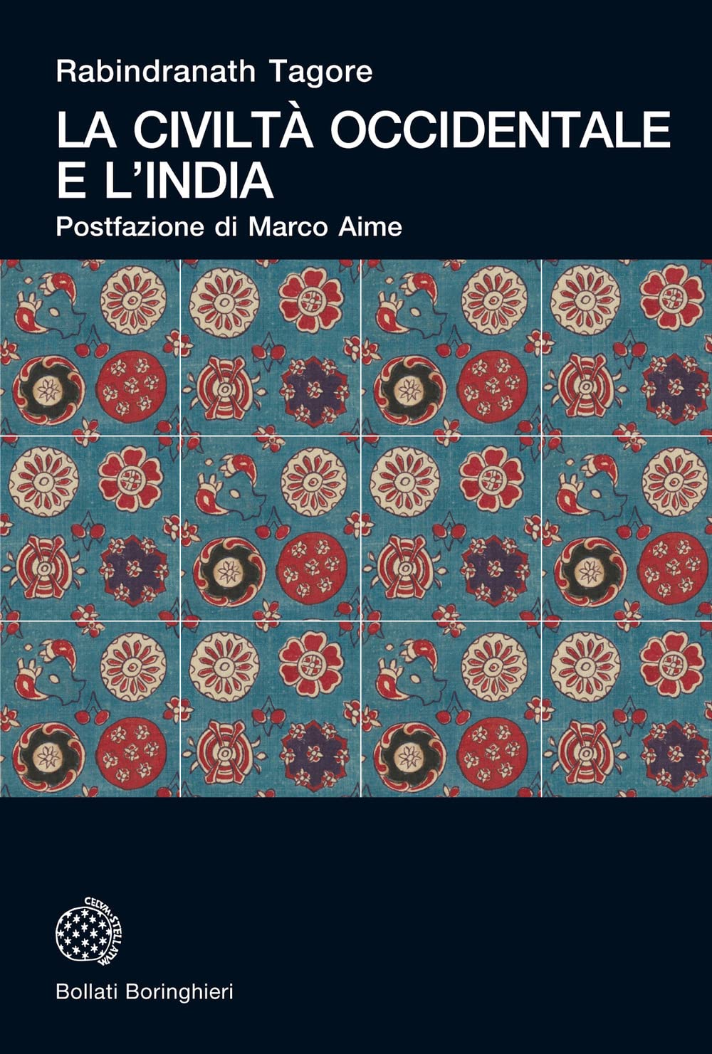 La civiltà occidentale e l'India (Universale Bollati Boringhieri-S. scient.) Politics & History