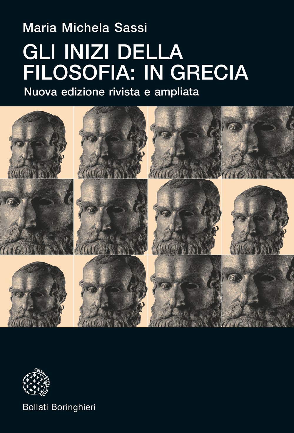 Gli inizi della filosofia: in Grecia. Nuova ediz. (Universale Bollati Boringhieri) Philosophy