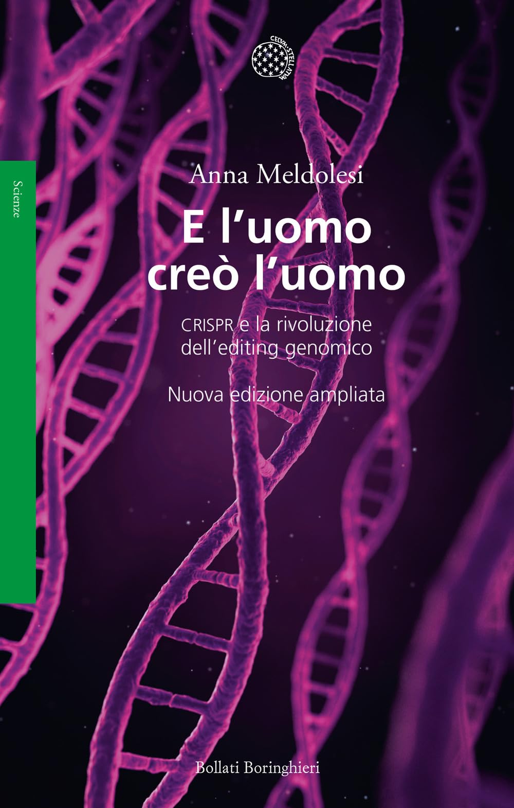 E l'uomo creò l'uomo. CRISPR e la rivoluzione dell'editing genomico Social Sciences