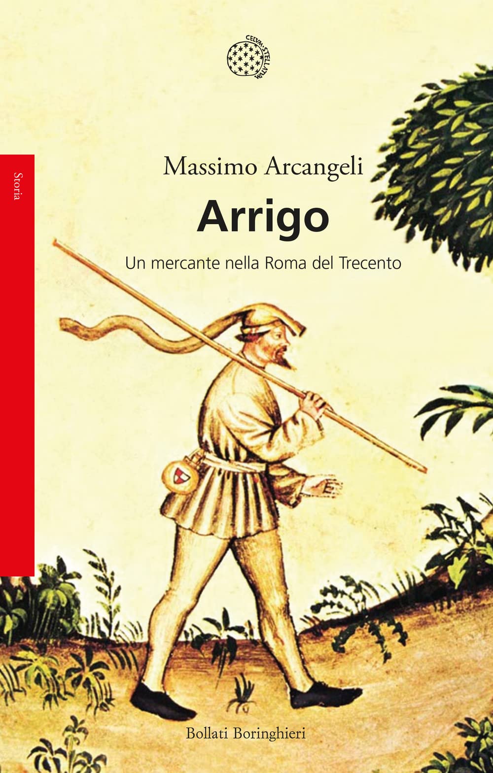 Arrigo. Un mercante nella Roma nel Trecento (Saggi) Contemporary literature