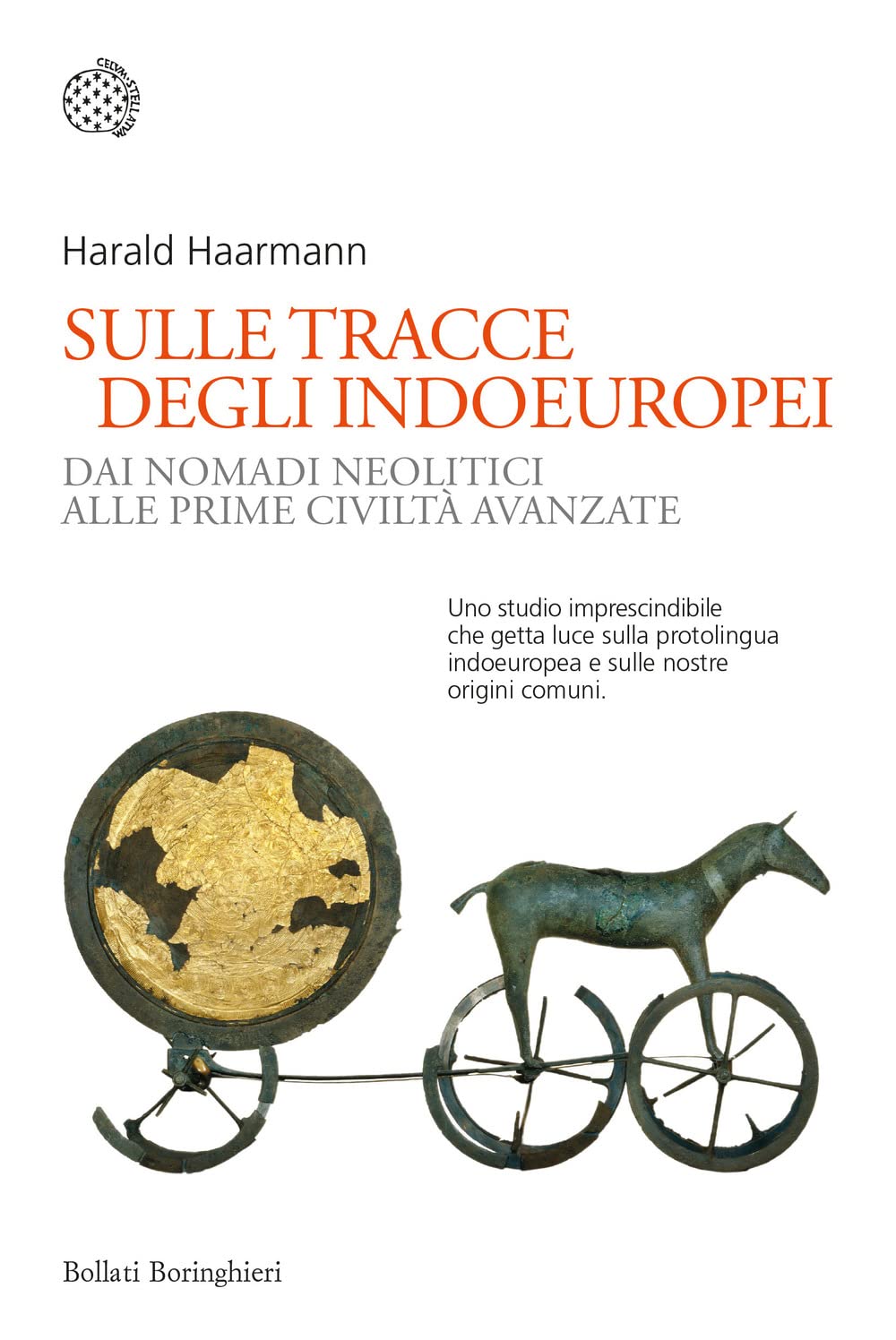 Sulle tracce degli indoeuropei. Dai nomadi neolitici alle prime civiltà avanzate (Nuovi saggi Bollati Boringhieri) Social Sciences