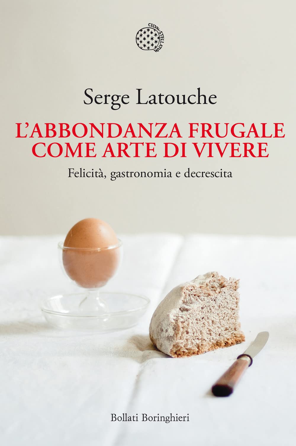 L'abbondanza frugale come arte di vivere. Felicità, gastronomia e decrescita book