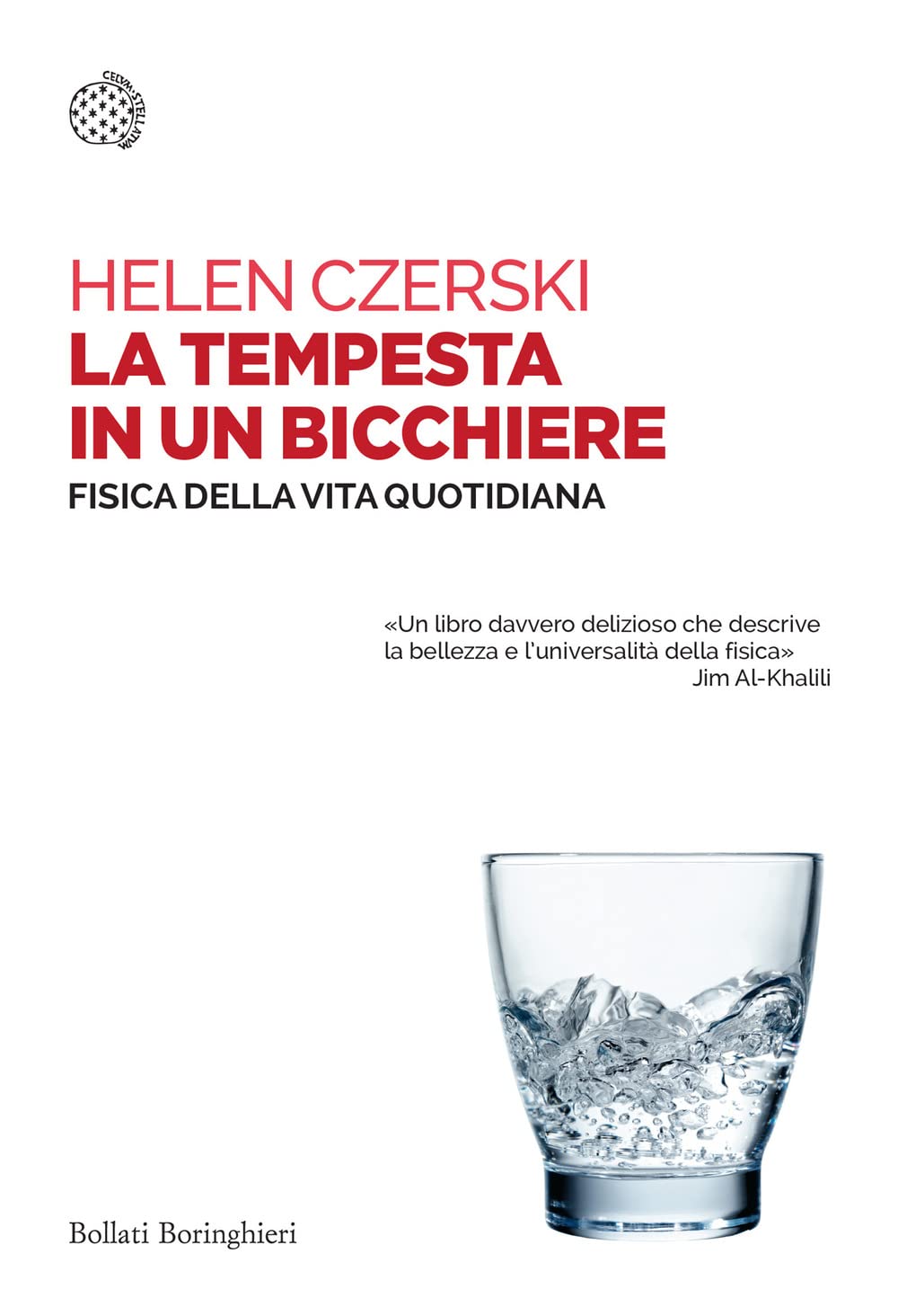 La tempesta in un bicchiere. Fisica della vita quotidiana book
