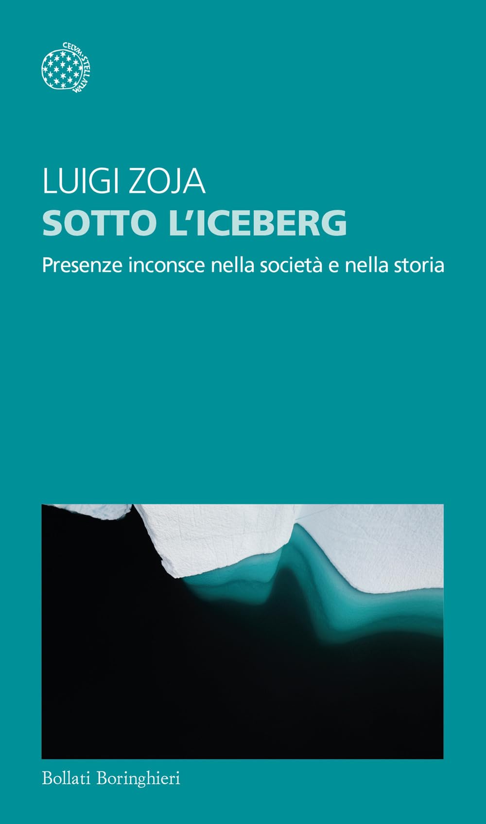 Sotto l'iceberg. Presenze inconscie nella società e nella storia Fairy Tales & Legends