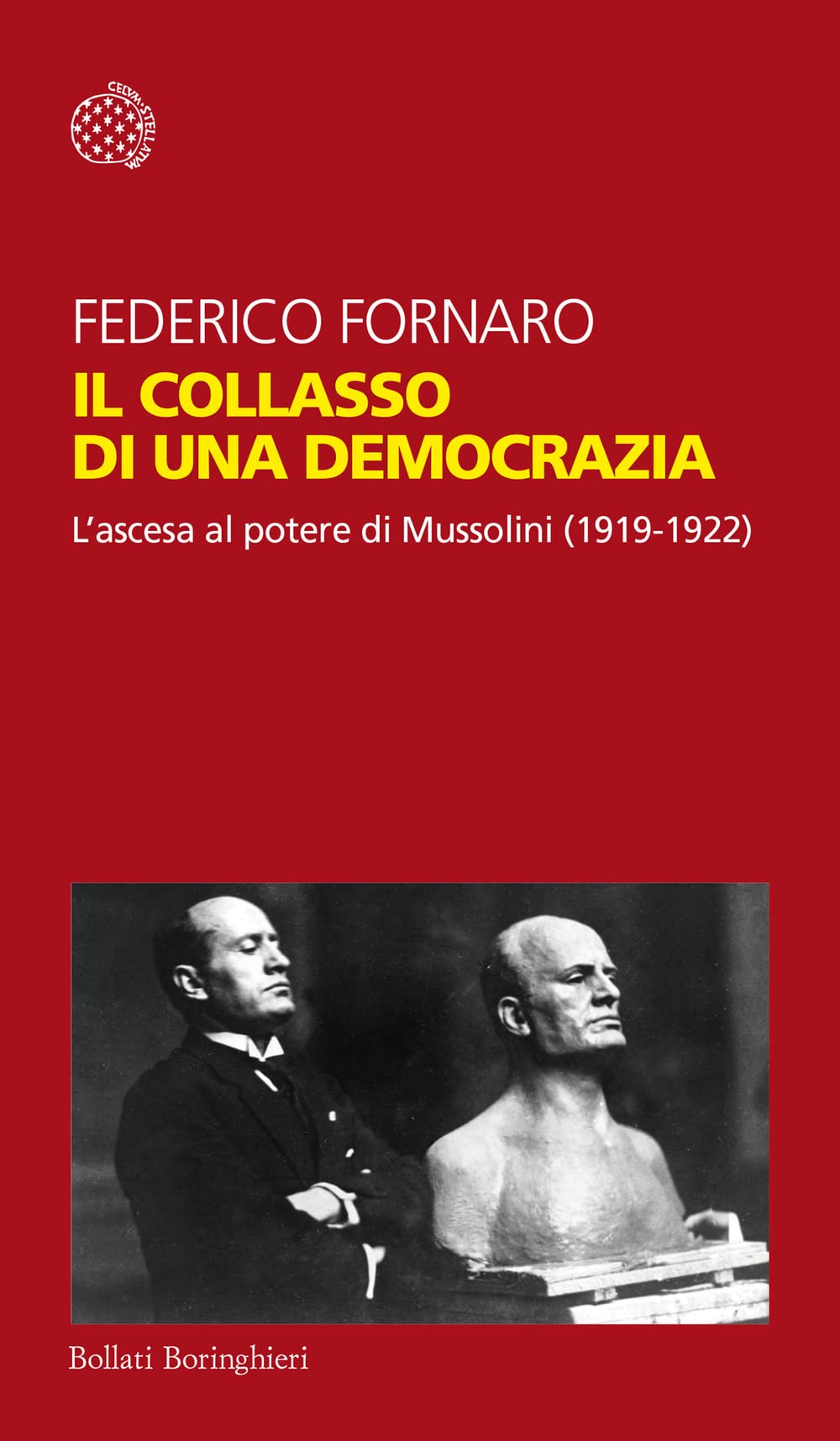 Il collasso di una democrazia. L'ascesa al potere di Mussolini (1919-1922) (Temi) Social Sciences