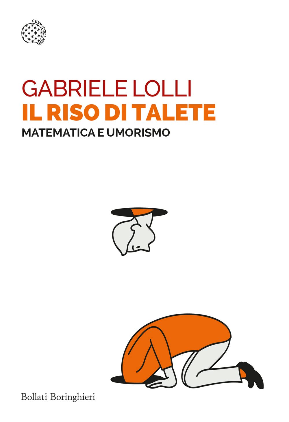 Il riso di Talete. Matematica e umorismo (Saggi tascabili) Mathematics