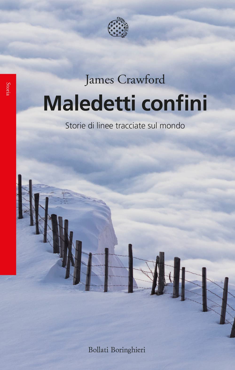 Maledetti confini. Storie di linee tracciate sul mondo (Saggi) Social Sciences