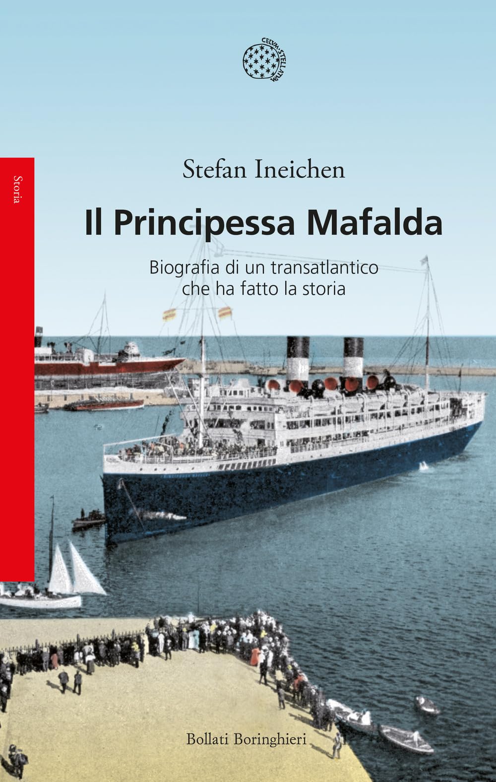 Il Principessa Mafalda. Biografia di un transatlantico che ha fatto la storia (Saggi) Books