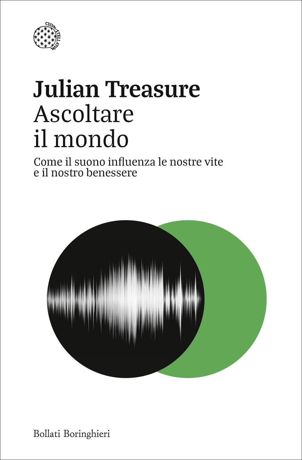 Ascoltare il mondo. Come il suono influenza le nostre vite e il nostro benessere Non-fiction books