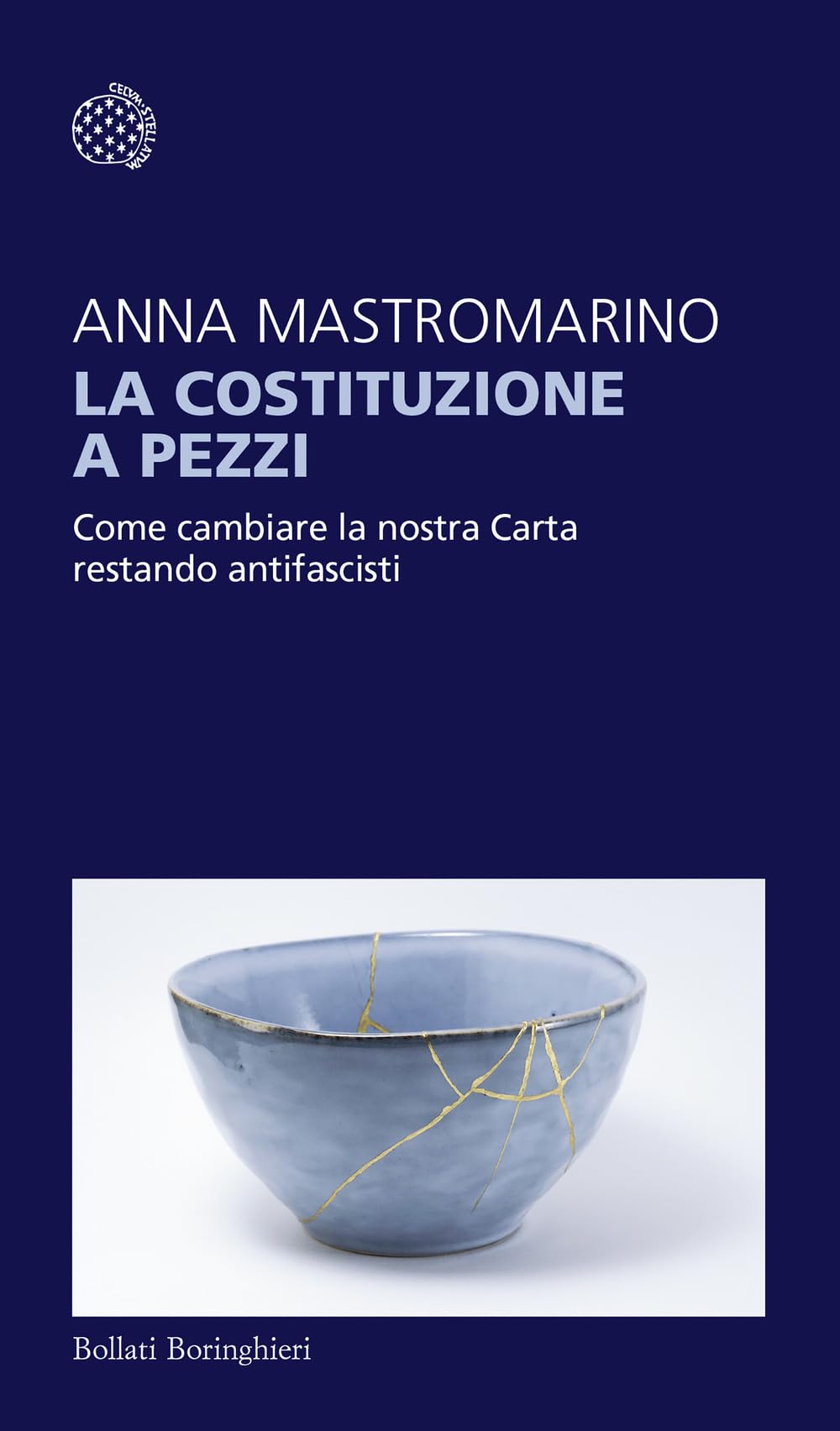 La Costituzione a pezzi. Come cambiare la nostra Carta restando antifascisti Law