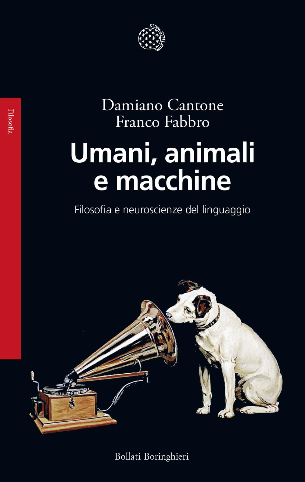 Umani, animali e macchine. Filosofia e neuroscienze del linguaggio book
