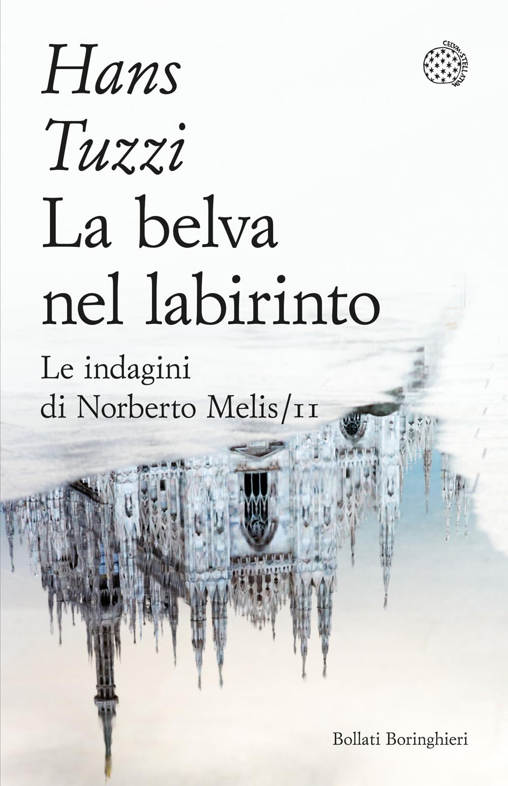 La belva nel labirinto. Le indagini di Norberto Melis book