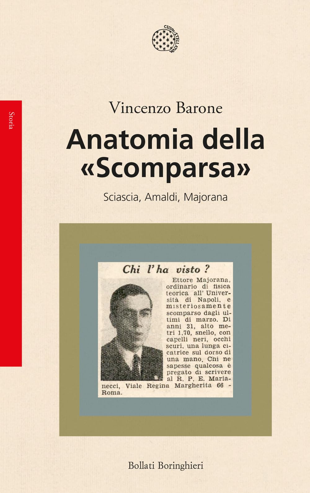 Anatomia della 'Scomparsa'. Sciascia, Amaldi, Majorana Media & Communication