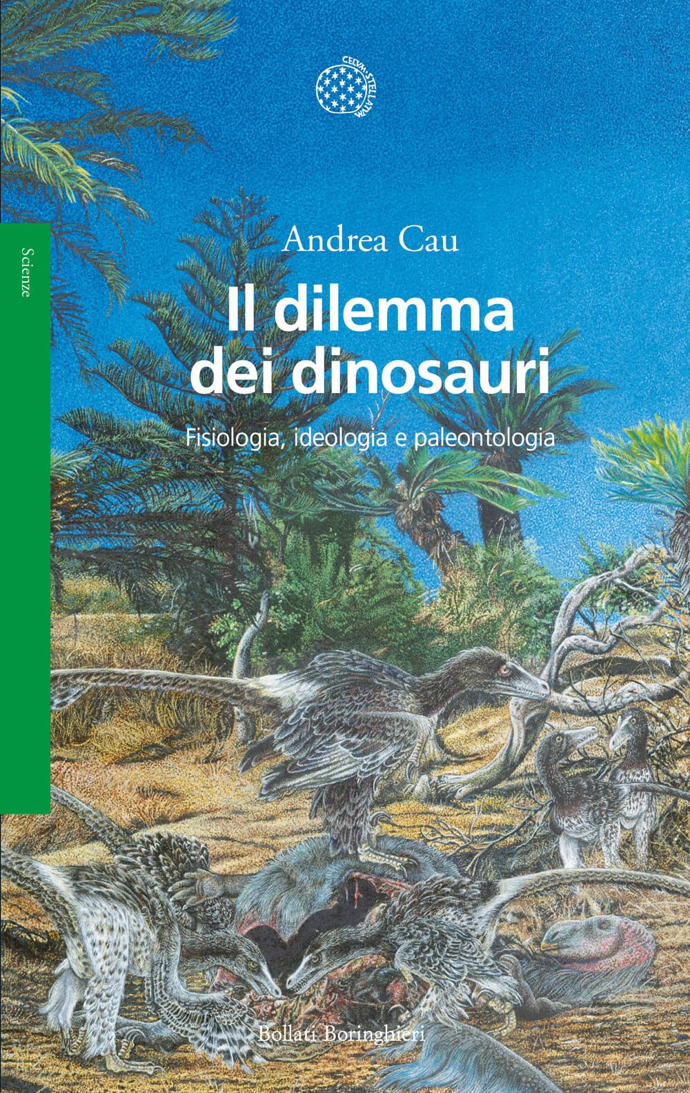 Il dilemma dei dinosauri. Fisiologia, ideologia e paleontologia book