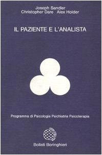 Il paziente e l'analista (Programma di psicologia psichiatria psicoterapia) Psychology