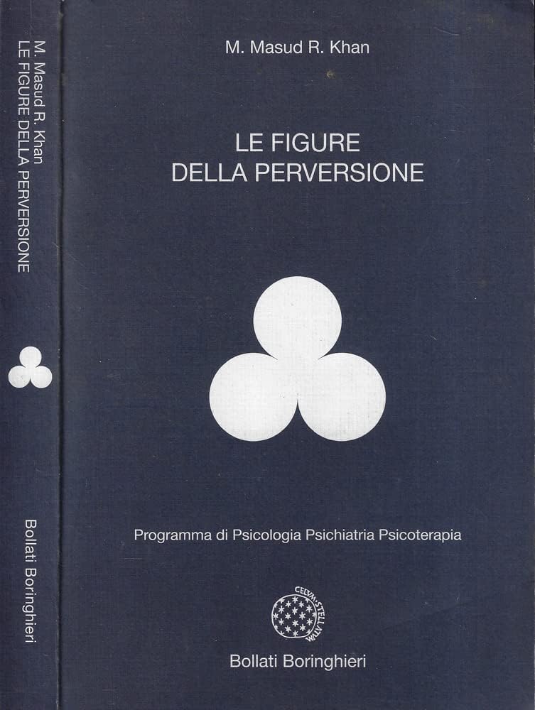 Le figure della perversione (Programma di psicologia psichiatria psicoterapia) Psychology