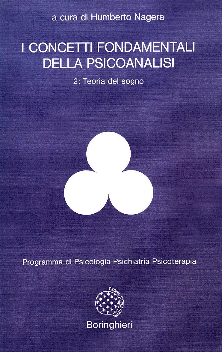 I concetti fondamentali della psicoanalisi. Teoria del sogno (Vol. 2) (Programma di psicologia psichiatria psicoterapia) Psychology Books