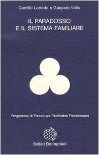 Il paradosso e il sistema familiare (Programma di psicologia psichiatria psicoterapia) Psychology