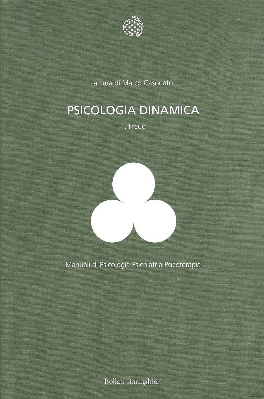 Psicologia dinamica. Freud (Vol. 1) book