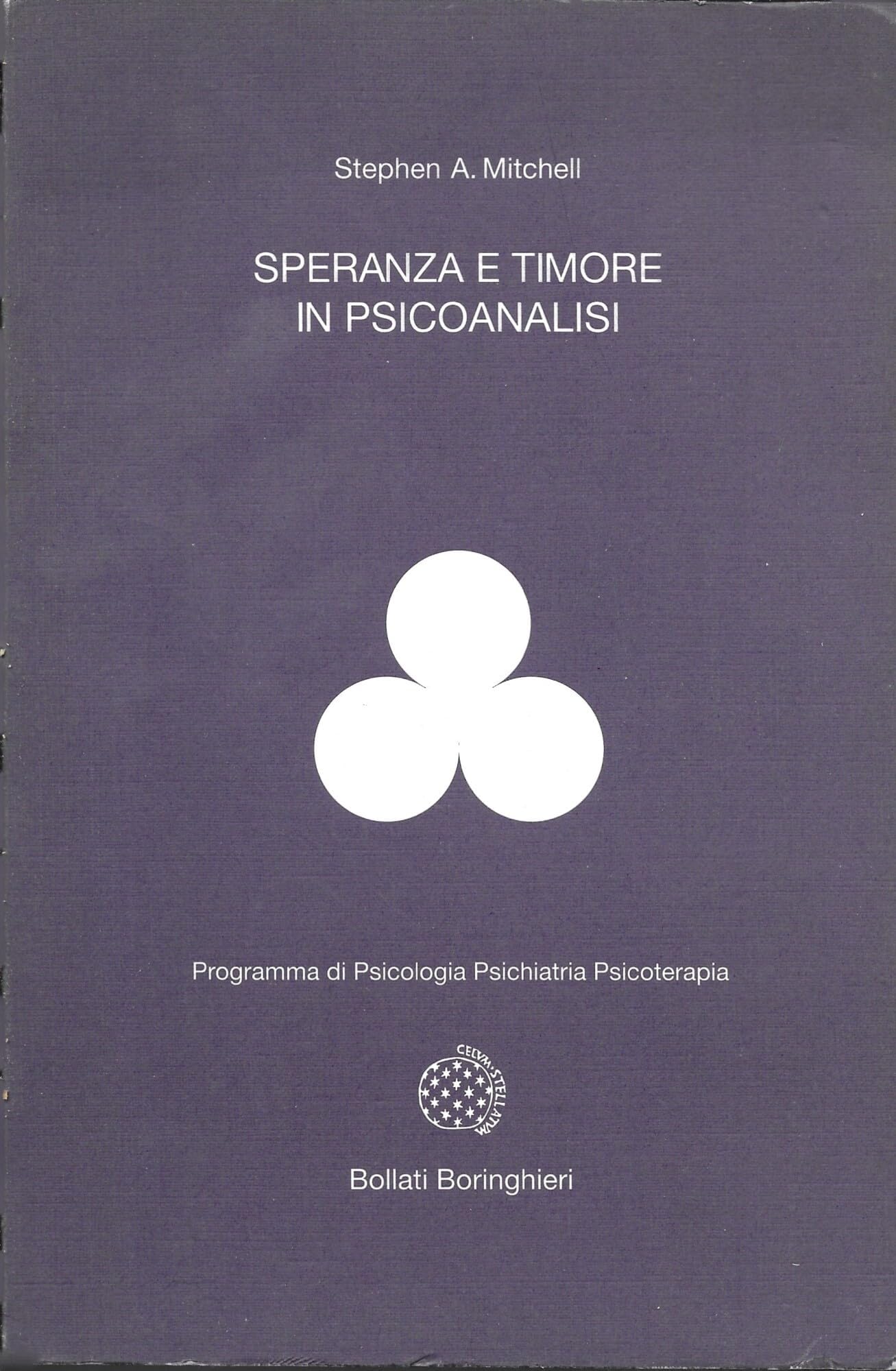 Speranza e timore in psicoanalisi (Programma di psicologia psichiatria psicoterapia) Psychology