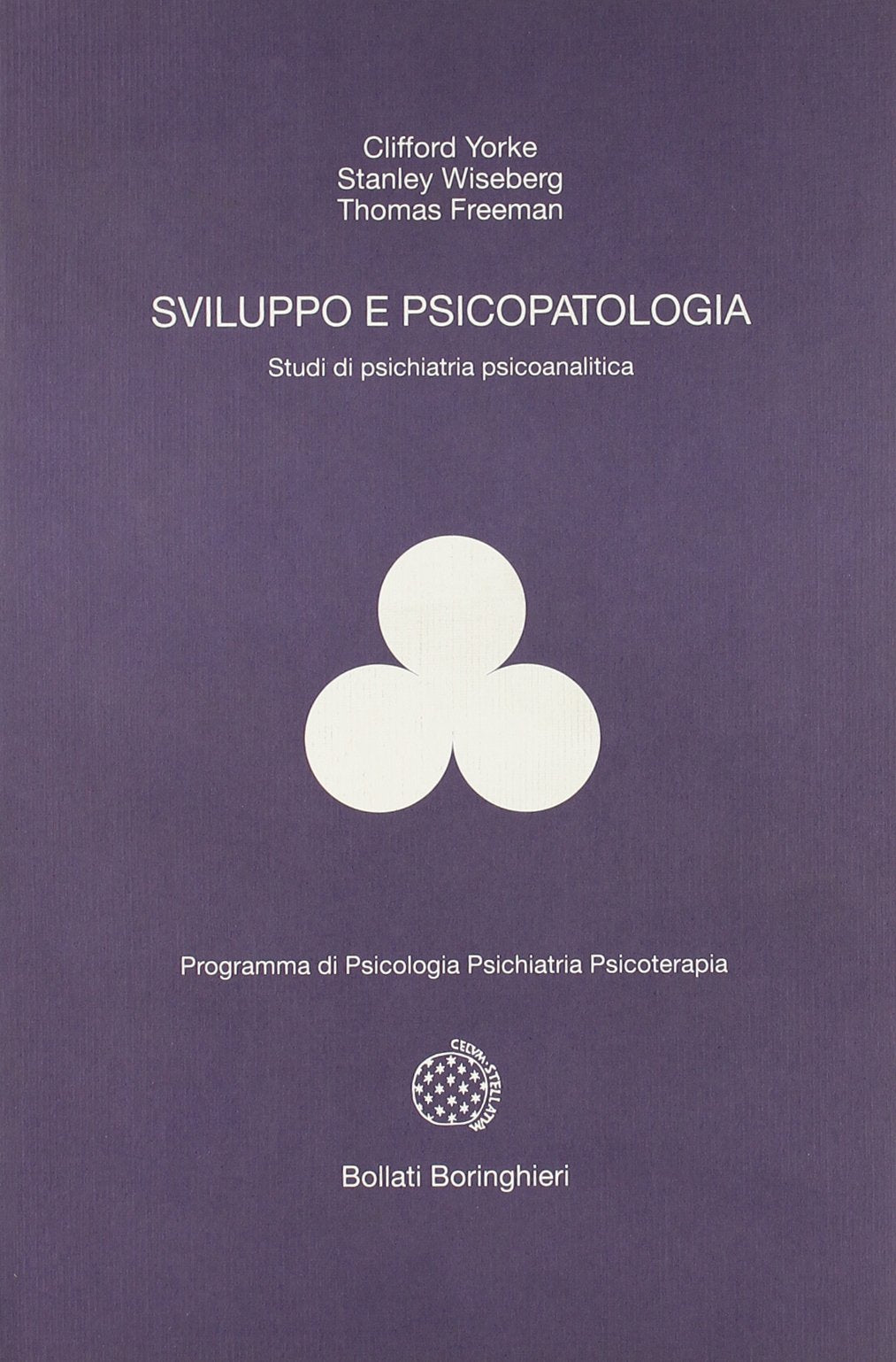Sviluppo e psicopatologia. Studi di psichiatria psicoanalitica book