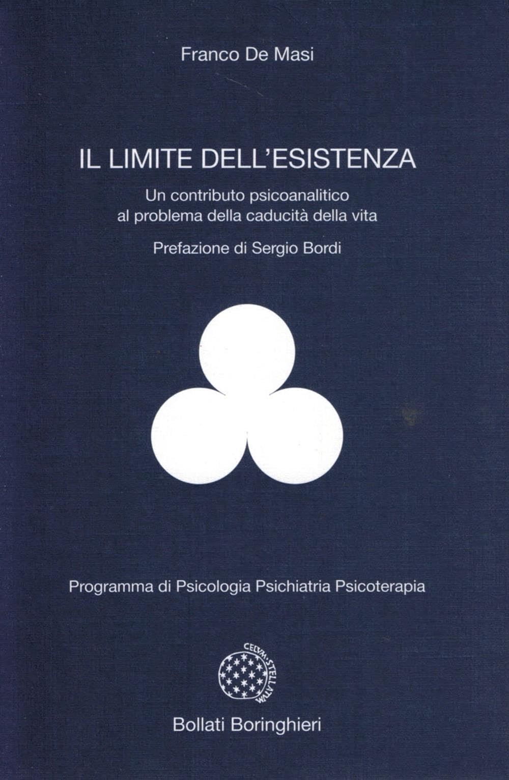 Il limite dell'esistenza. Un contributo psicoanalitico al problema della caducità della vita book