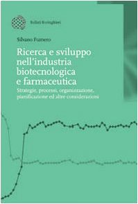 Ricerca e sviluppo nell'industria biotecnologica e farmaceutica book