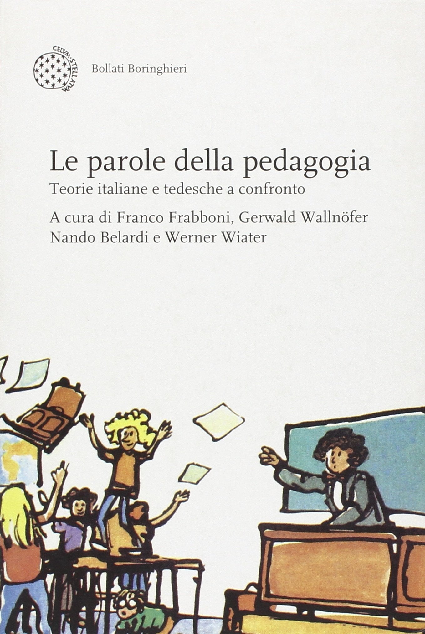 Le parole della pedagogia. Teorie italiane e tedesche a confronto (Nuova didattica) Education & Training