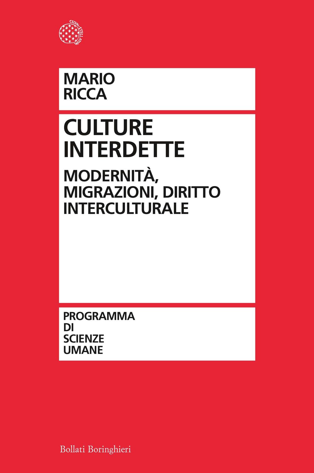 Culture interdette. Modernità, migrazioni, diritto interculturale book