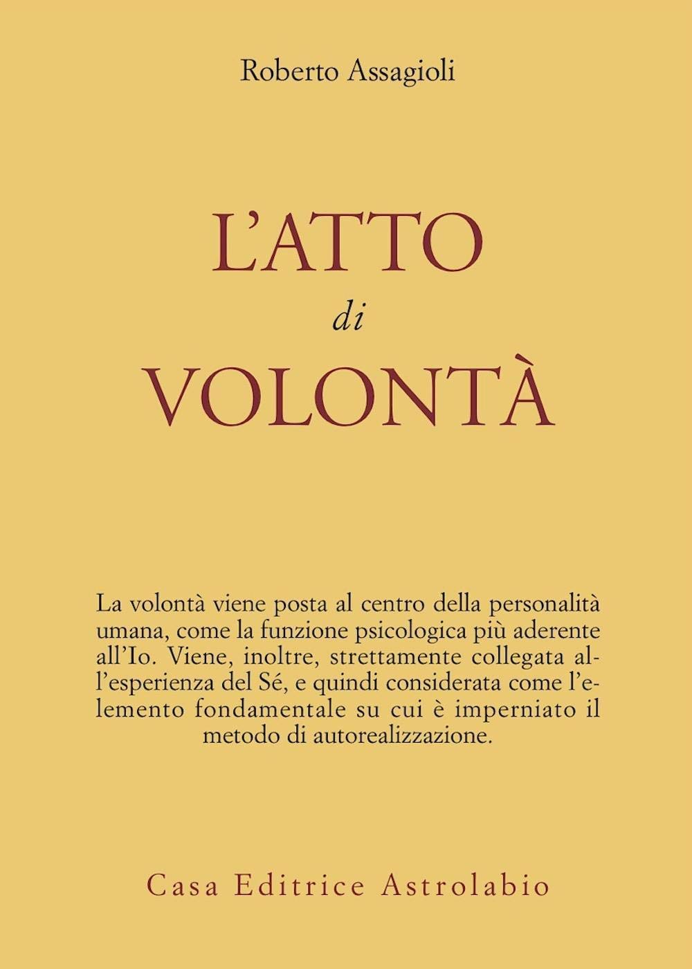 L'atto di volontà (Psiche e coscienza) Philosophy