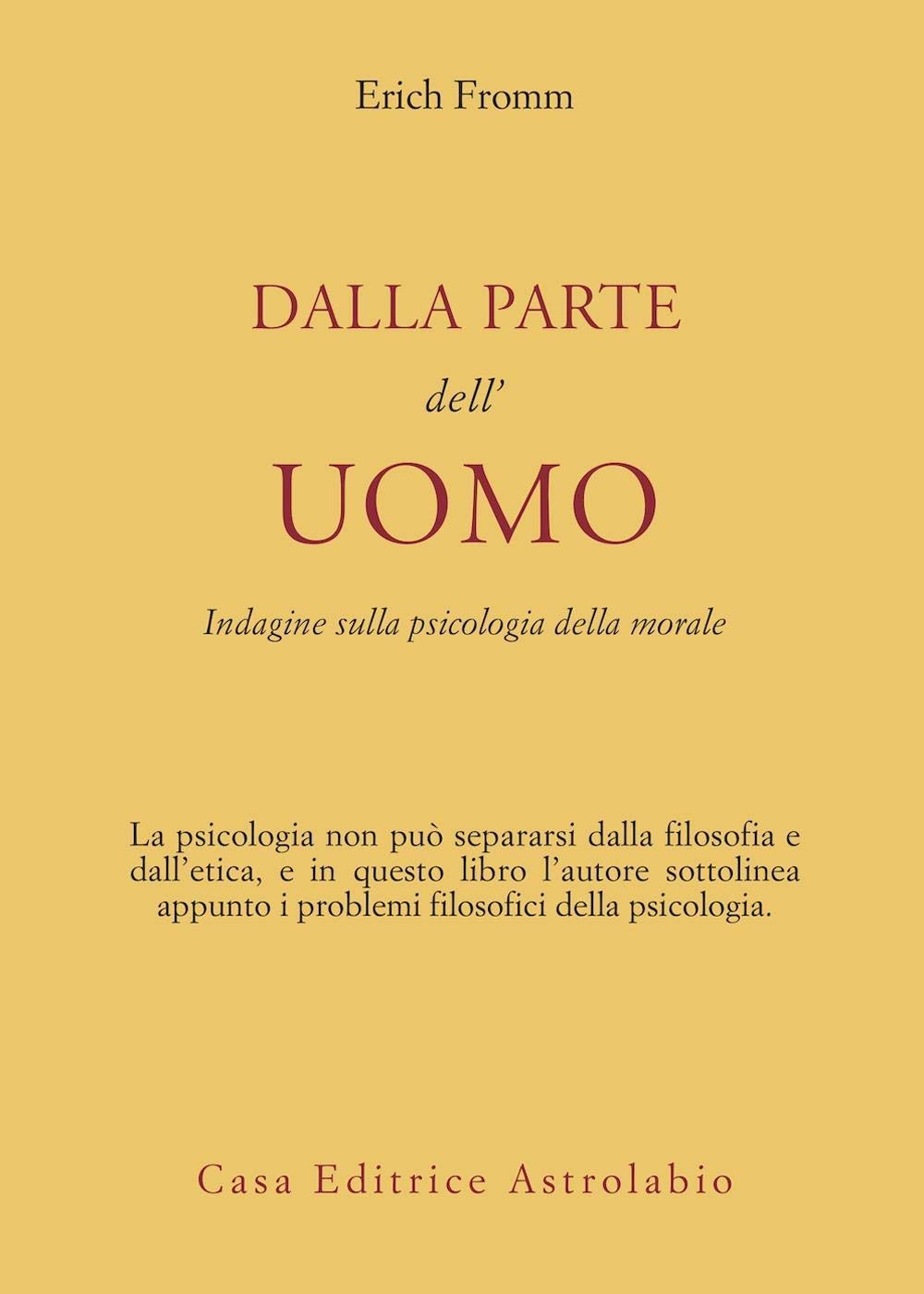 Dalla parte dell'uomo. Indagine sulla psicologia della morale book