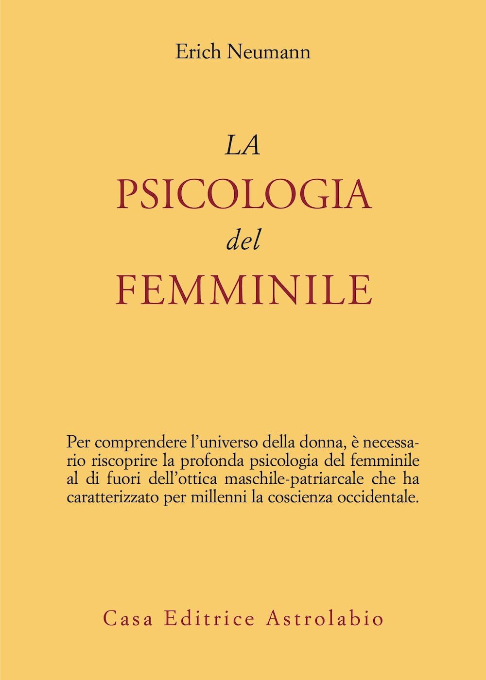 La psicologia del femminile (Psiche e coscienza) Philosophy