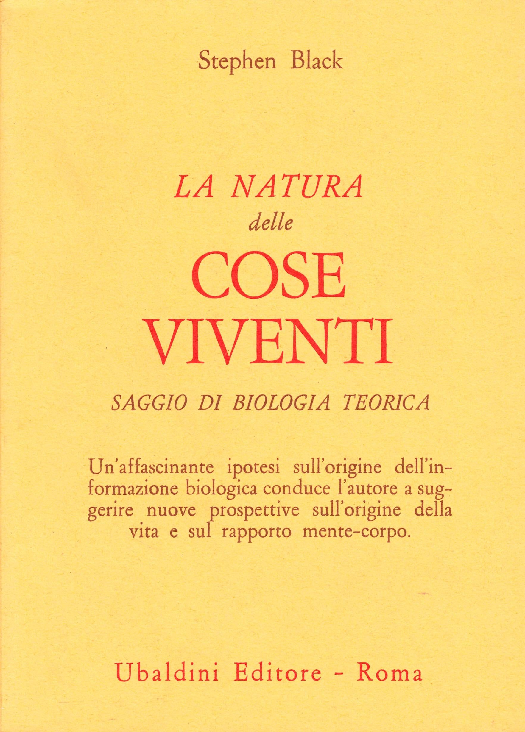 La natura delle cose viventi. Un saggio di filosofia della biologia book