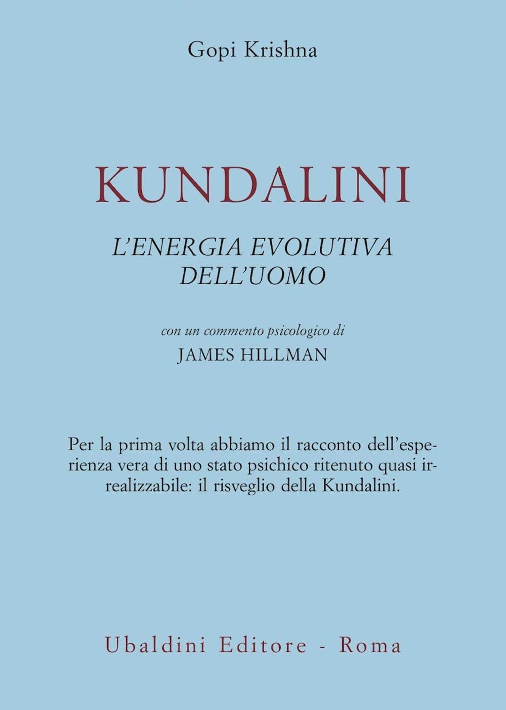 Kundalini. L'energia evolutiva dell'uomo (Civiltà dell'Oriente) Philosophy