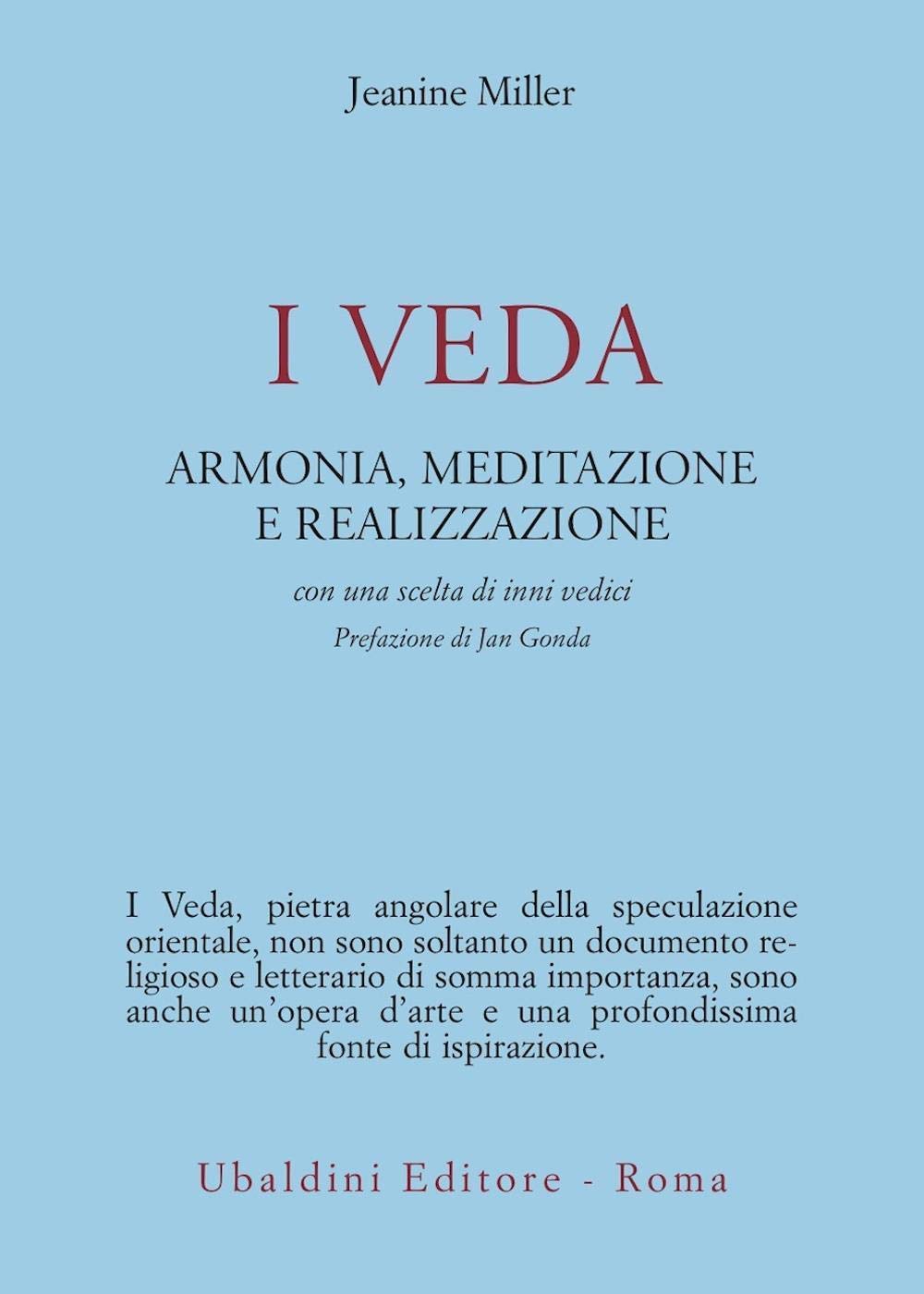 I veda. Armonia, meditazione e realizzazione book