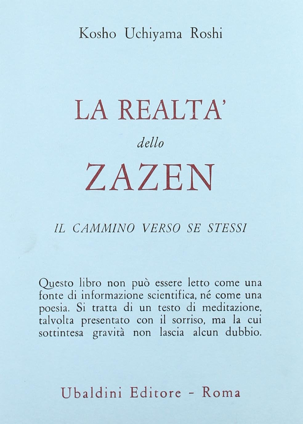 La realtà dello zazen. Il cammino verso se stessi book