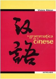 La grammatica del cinese (Ulisse) Social Sciences