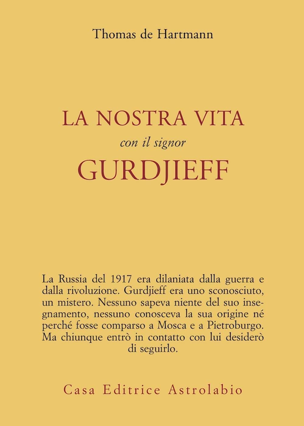 La nostra vita con il signor Gurdjieff book