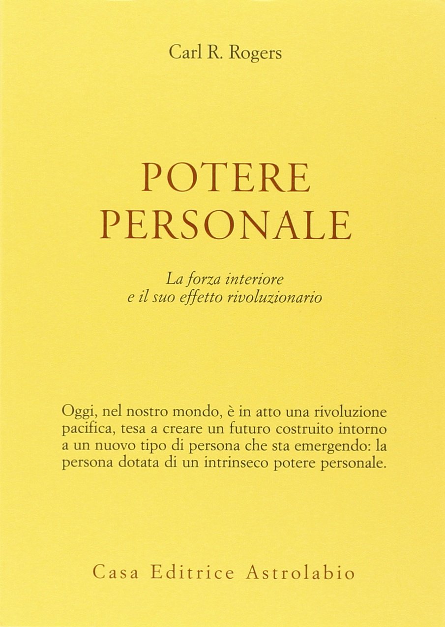 Potere personale. La forza interiore e il suo effetto rivoluzionario Psychology