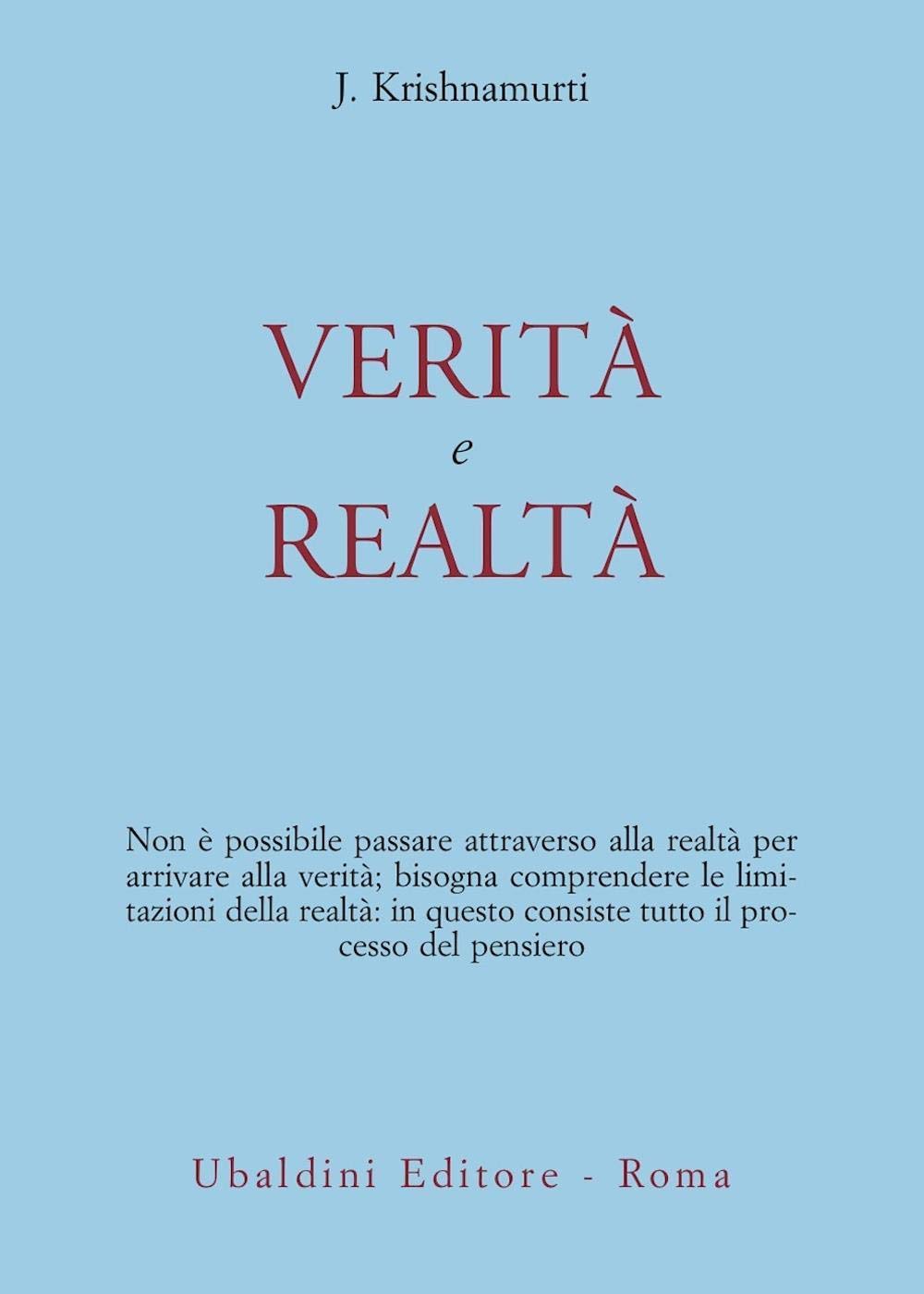 Verità e realtà (Opere di Krishnamurti) Religion & Esotericism