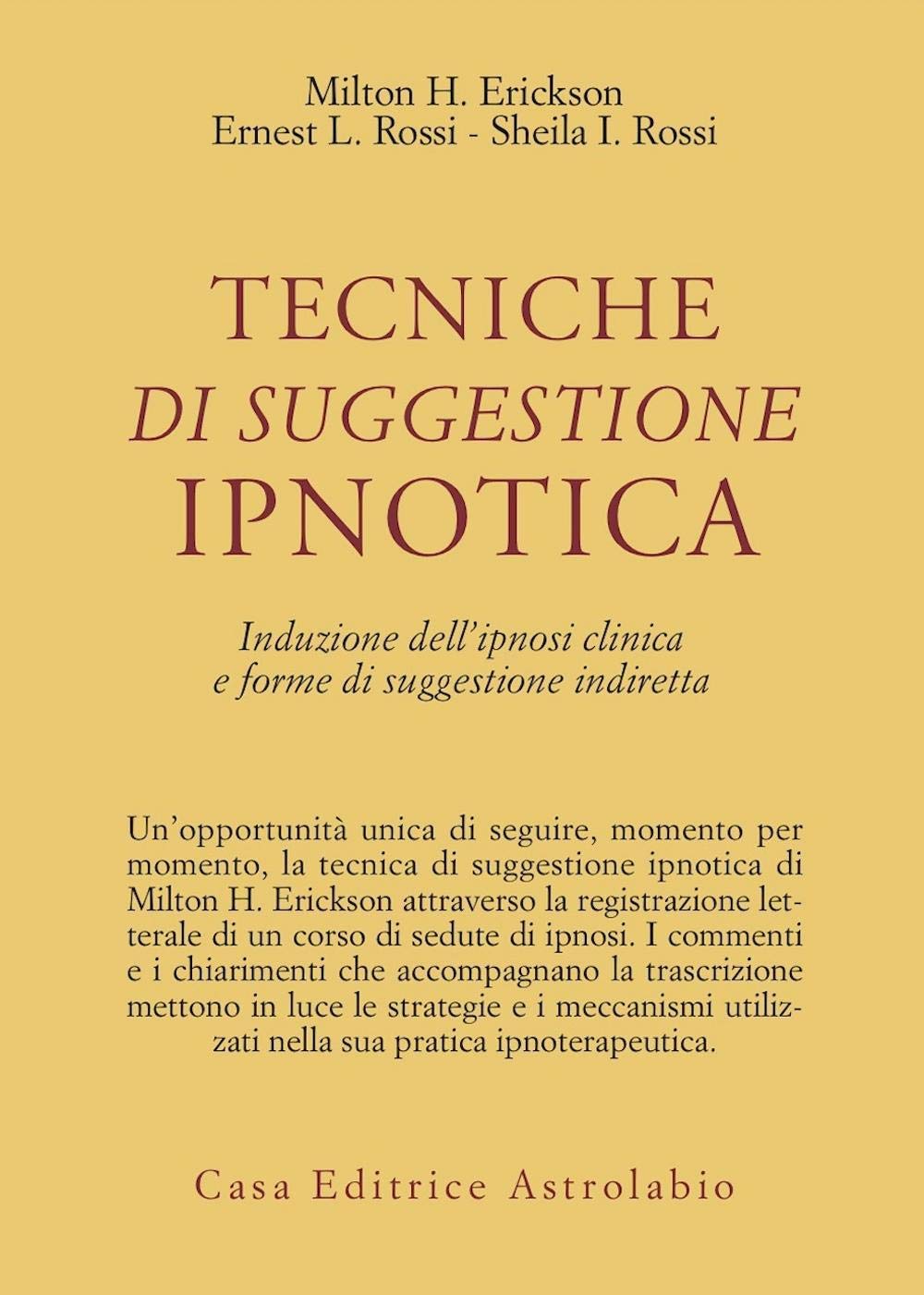 Tecniche di suggestione ipnotica. Induzione dell'ipnosi clinica e forme di suggestione indiretta Medicine